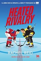 Heated rivalry di Rachel Reid