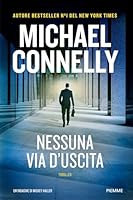  Nessuna via d&rsquo;uscita di Micheal Connely